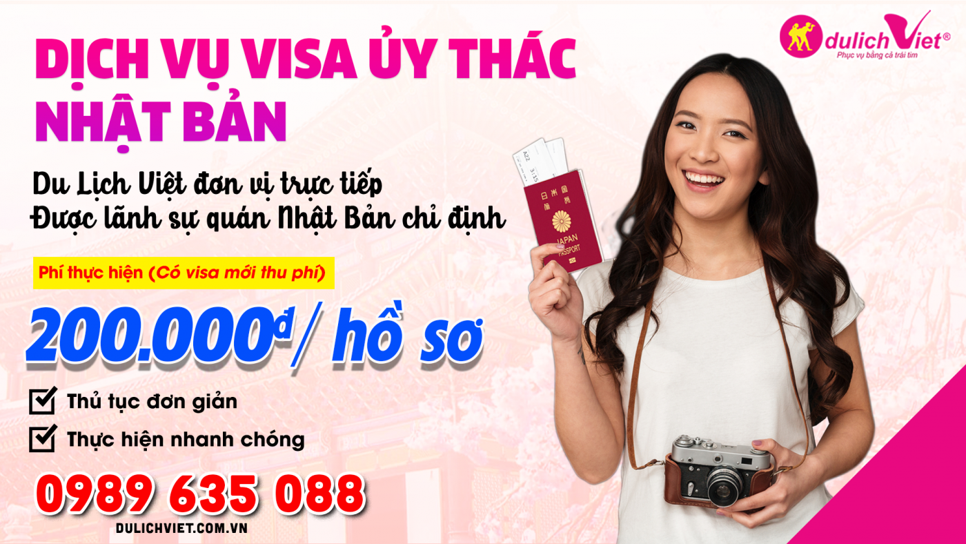 Dịch vụ Visa ủy thác Nhật Bản - Du Lịch Việt đơn vị trực tiếp được Lãnh Sự Quán Nhật Bản chỉ định tại TP HCM